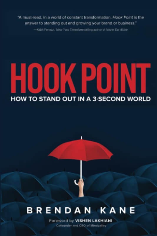 Hook Point: How to Stand Out in a 3-Second World     Paperback – March 9, 2022